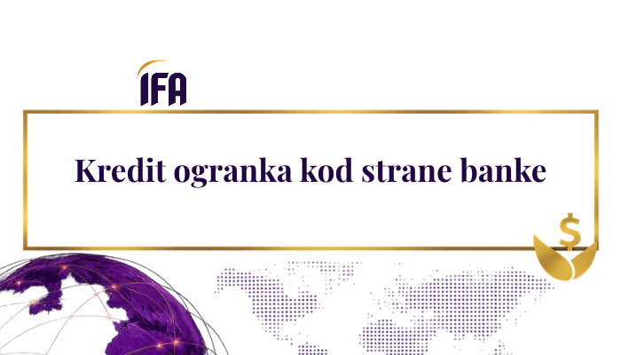 KREDIT OGRANKA KOD STRANE BANKE